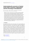 Research paper thumbnail of Understanding the economics of limited access orders: incentives, organizations and the chronology of developments