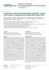 Research paper thumbnail of Acupuncture in Seasonal Allergic Rhinitis (ACUSAR) – Design and Protocol of a Randomised Controlled Multi-Centre Trial