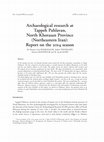 Research paper thumbnail of Archaeological research at Tappeh Pahlavan, North Khorasan Province (Northeastern Iran): Report on the 2014 season