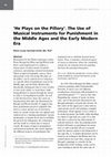 Research paper thumbnail of "He plays on the pillory". The use of musical instruments for punishment in the Middle Ages and the Early Modern Era