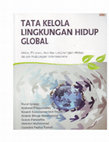 Research paper thumbnail of BUKU : TATA KELOLA LINGKUNGAN HIDUP GLOBAL, PENERBIT SAM, TAHUN 2016