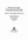 Research paper thumbnail of Shadows & Light: Theory, Research, & Practice in Transpersonal Psychology (Vol 1: Principles & Practices)