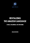 Research paper thumbnail of Translation- Revitalizing the Amazigh Language (2011)