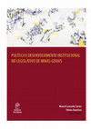 Research paper thumbnail of Política e Desenvolvimetno Institucional no Legislativo de Minas Gerais