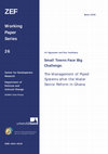 Research paper thumbnail of Small Towns Face Big Challenge. The Management of Piped Systems after the Water Sector Reform in Ghana