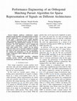 Research paper thumbnail of Performance Engineering of an Orthogonal Matching Pursuit Algorithm for Sparse Representation of Signals on Different Architectures