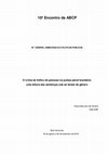 Research paper thumbnail of O crime de tráfico de pessoas na justiça penal brasileira: uma leitura das sentenças sob as lentes de gênero