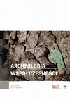 Research paper thumbnail of Zalewska_Anna_2016_Archeologia czasów współczesnych w Polsce. Tu i teraz [w:] Archeologia Współczesności (red) A.I. Zalewska, Warszawa 2016.