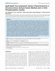 Research paper thumbnail of SpaK/SpaR Two-component System Characterized by a Structure-driven Domain-fusion Method and in Vitro Phosphorylation Studies