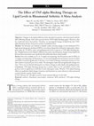 Research paper thumbnail of The Effect of TNF-alpha Blocking Therapy on Lipid Levels in Rheumatoid Arthritis: A Meta-Analysis