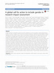 Research paper thumbnail of A global call for action to include gender in research impact assessment