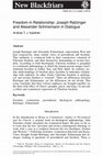 Research paper thumbnail of Freedom in Relationship: Joseph Ratzinger and Alexander Schmemann in Dialogue