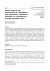 Research paper thumbnail of Street dogs at the intersection of colonialism and informality: ‘subaltern animism’ as a posthuman critique of Indian cities