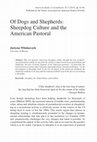 Research paper thumbnail of Of Dogs and Shepherds: Sheepdog Culture and the American Pastoral