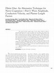 Research paper thumbnail of Fibrin Glue: An Alternative Technique for Nerve Coaptation-Part II. Nerve Regeneration and Histomorphometric Assessment