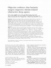 Research paper thumbnail of Objective evidence that bariatric surgery improves obesity-related obstructive sleep apnea