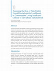 Research paper thumbnail of Assessing the Role of Non-Timber Forest Products in the Livelihoods of Communities Living Inside and Outside of Lawachara National Park