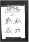 Research paper thumbnail of A.Petrini, Testimonianze ceramiche da San Giovanni in Argentella presso Palombara Sabina(Roma), in E. De Minicis (a cura di) , Le Ceramiche di Roma e del Lazio in età medievale e moderna, II, Roma 1995, pp. 193-197