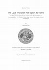 Research paper thumbnail of The Love That Dare Not Speak Its Name