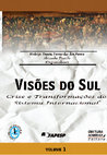 Research paper thumbnail of Visões do Sul: Crise e Transformações do Sistema Internacional (Vol. 1) / South Views: Crisis and International System Transformations (Vol. 1)