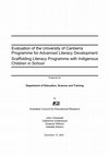 Research paper thumbnail of Evaluation of the University of Canberra Programme for Advanced Literacy Development Scaffolding Literacy Programme with Indigenous Children in School