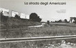 Research paper thumbnail of La strada degli Americani