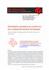 Research paper thumbnail of Contenidos e incidencia en la práctica de la formación docente en Canarias