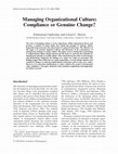 Research paper thumbnail of Managing Organizational Culture: Compliance or Genuine Change