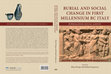 Research paper thumbnail of Burial and Social Change in First-millennium BC Italy: Approaching Social Agents. Gender, personhood and marginality