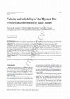 Research paper thumbnail of Validity and reliability of the Myotest Pro wireless accelerometer