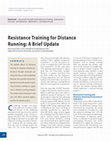 Research paper thumbnail of Resistance Training for Distance Running: A Brief Update