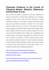 Research paper thumbnail of Character Evidence in the Courts of Classical Athens: Rhetoric, Relevance and the Rule of Law