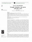 Research paper thumbnail of Google Scholar: the pros and the cons