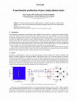 Research paper thumbnail of Experimental production of pure single-photon states