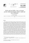 Research paper thumbnail of NGOs and local MFIs—how to increase poverty reduction through women's small and micro-enterprise