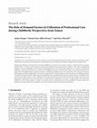 Research paper thumbnail of The Role of Demand Factors in Utilization of Professional Care during Childbirth: Perspectives from Yemen