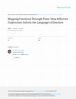 Research paper thumbnail of Mapping emotions through time: how affective trajectories inform the language of emotion