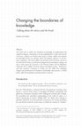 Research paper thumbnail of Changing the boundaries of knowledge: talking about the silence and the break