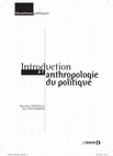 Research paper thumbnail of Introduction à l'anthropologie du politique