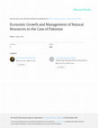 Research paper thumbnail of Economic Growth and Management of Natural Resources in the Case of Pakistan