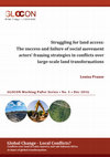 Research paper thumbnail of Struggling for land access: The success and failure of social movement actors’ framing strategies in conflicts over large-scale land transformations