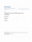 Research paper thumbnail of An agile IT security model for project risk assessment