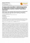 Research paper thumbnail of An Impact of the Trivedi Effect® - Biofield Energy Healing on Herbomineral Formulation for Immunomodulation of Pro-inflammatory Cytokines in Biofield Treated Mouse Splenocytes