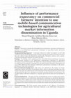 Research paper thumbnail of Influence of performance expectancy on commercial farmers' intention to use mobile-based communication technologies for agricultural market information dissemination in Uganda