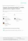 Research paper thumbnail of Using the 'documentary method' to analyse qualitative data in logistics research