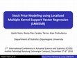 Research paper thumbnail of Stock Price Modeling using Localized Multiple Kernel Support Vector Regression (LMKSVR)