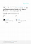 Research paper thumbnail of HIV prevalence and factors associated with HIV testing among young people (15–24 years) in Tanzania: A secondary analysis of THMIS data