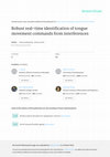 Research paper thumbnail of Robust real-time identification of tongue movement commands from interferences