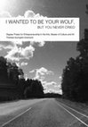 Research paper thumbnail of I wanted to be your wolf, but you never cried