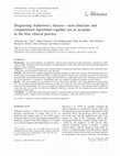 Research paper thumbnail of Diagnosing Alzheimer's diseasenon‐clinicians and computerised algorithms together are as accurate as the best clinical practice